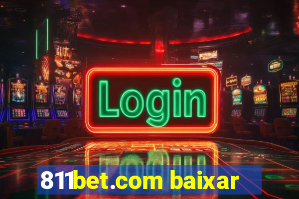 811bet.com baixar